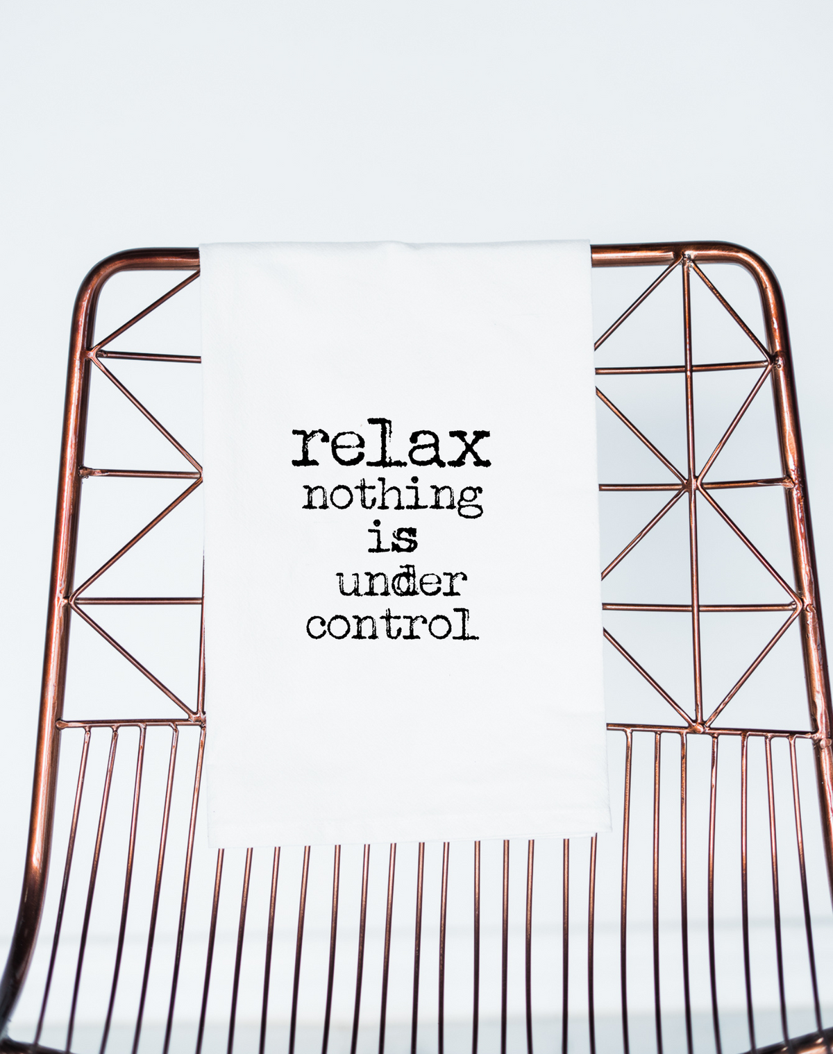 Relax Nothing is under Control Gift Towel