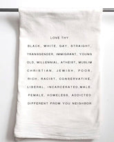 Love Thy Neighbor Flour Sack Towel - Aspen Lane 